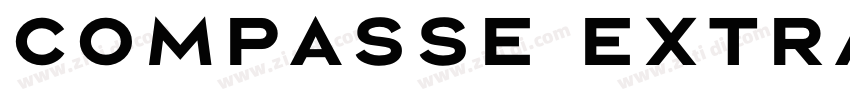 Compasse ExtraBold字体转换 Compasse ExtraBold字体转换